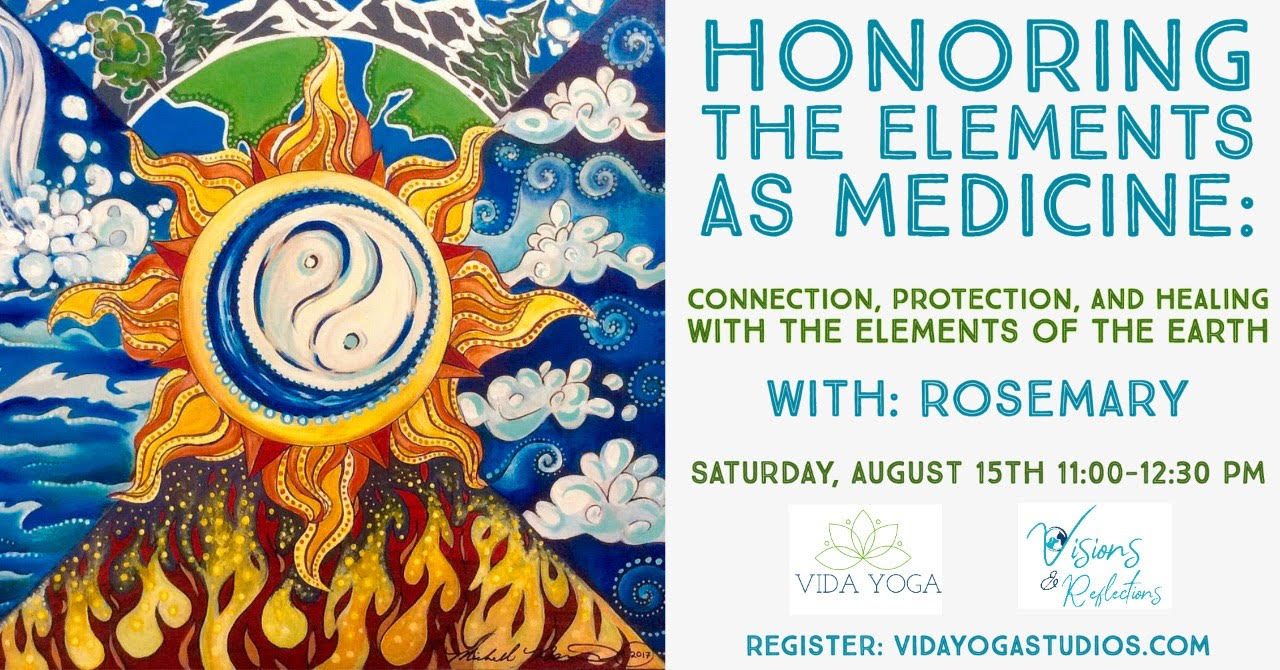 Honoring The Elements As Medicine- Online Workshop