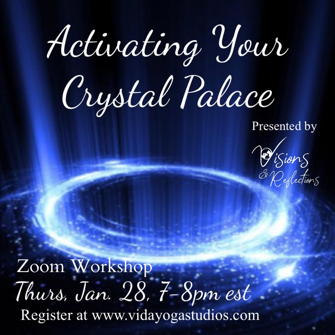 Activating Your Crystal Palace
