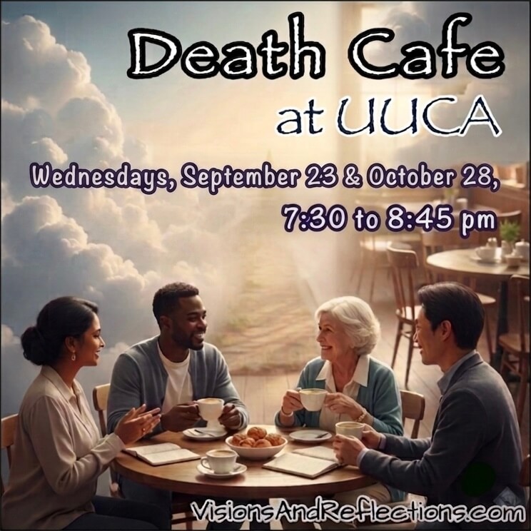 Death Cafes at UUCA September and October