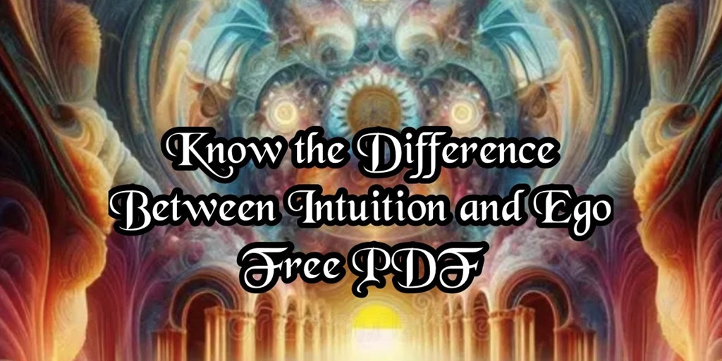 How to Know Intuition from Ego- Free Gift for 6th Sense Summit Attendees